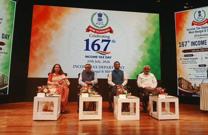 পশ্চিমবঙ্গ ও সিকিমের আয়কর দফতর ১৬৭তম আয়কর দিবস পালন করল